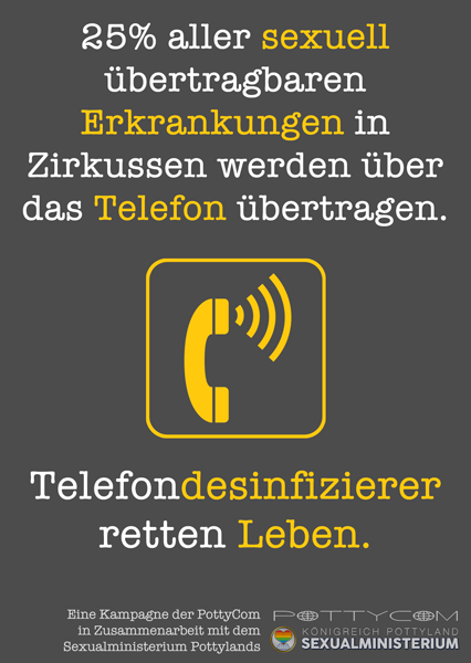 25% aller sexuell übertragbaren Erkrankungen in Zirkussen werden über das Telefon übertragen. Telefondesinfizierer retten Leben