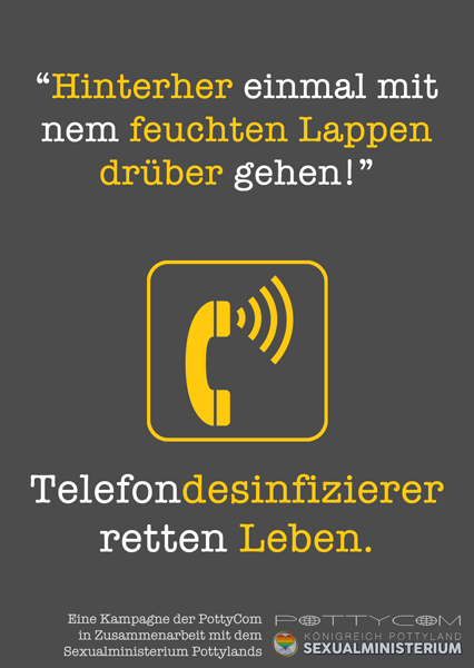 “Hinterher einmal mit nem feuchten Lappen drüber gehen!” Telefondesinfizierer retten Leben
